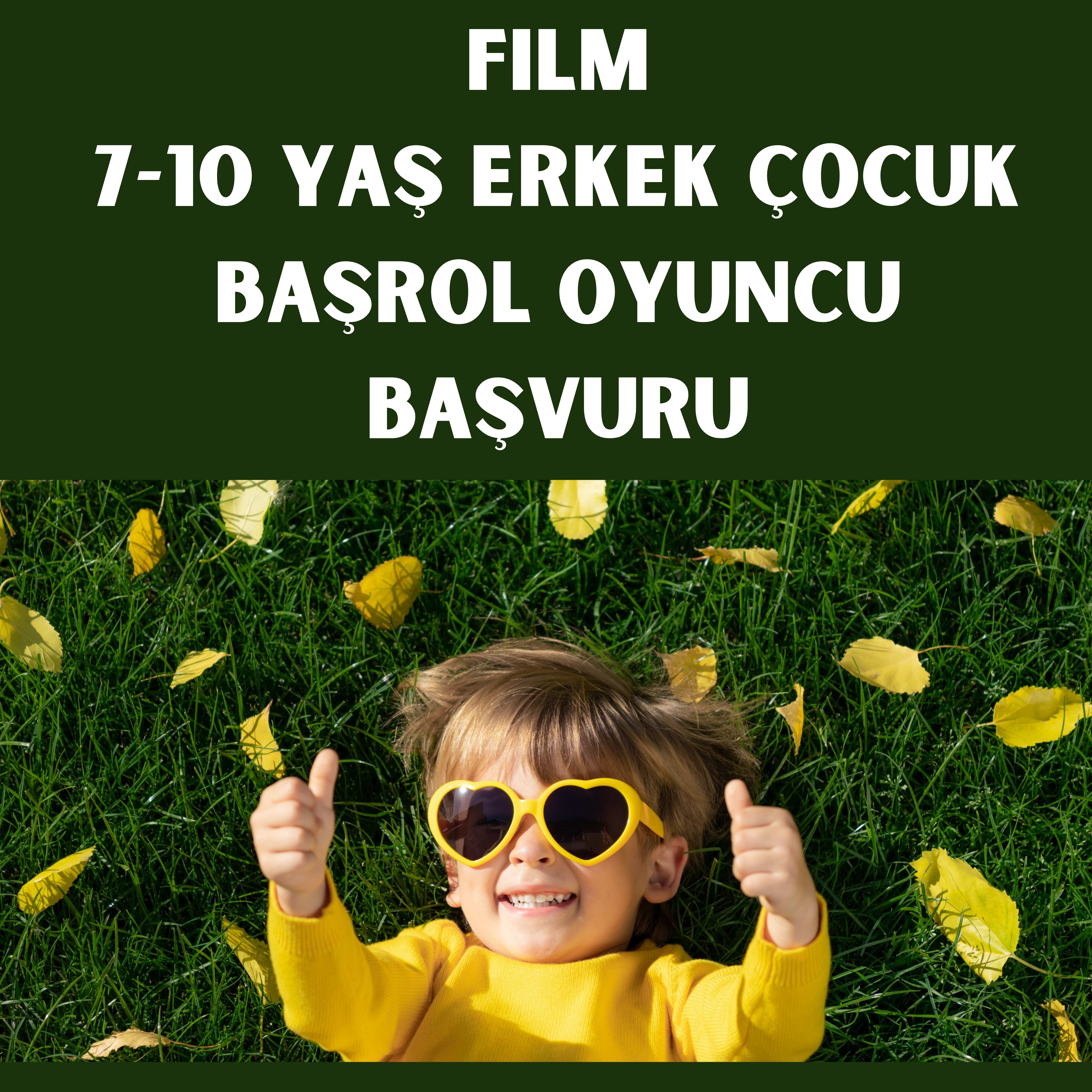 Film 7-10 Yaş Erkek Çocuk Başrol Celebrity Sunum