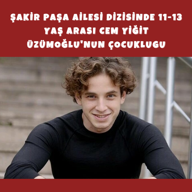 Şakir Paşa Ailesi Küçük Cevat 11-13 Yaş Sunum
