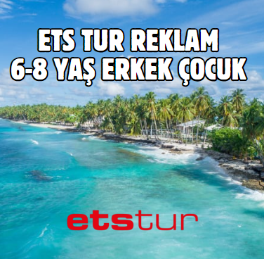 Ets Tur Reklam Oyuncu Sunum LŞ Cast 6-8 Yaş Erkek