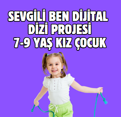 Sevgili Ben Dizisi 7-9 Yaş Kız Çocuk