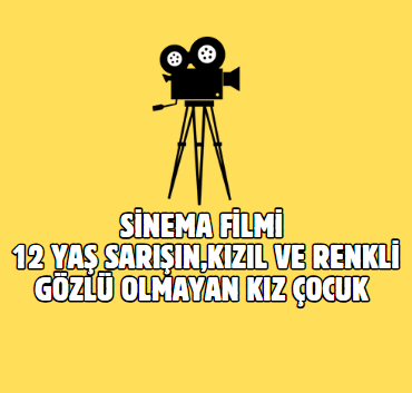 Sinema Filmi 12 Yaş Kumral kız Çocuk