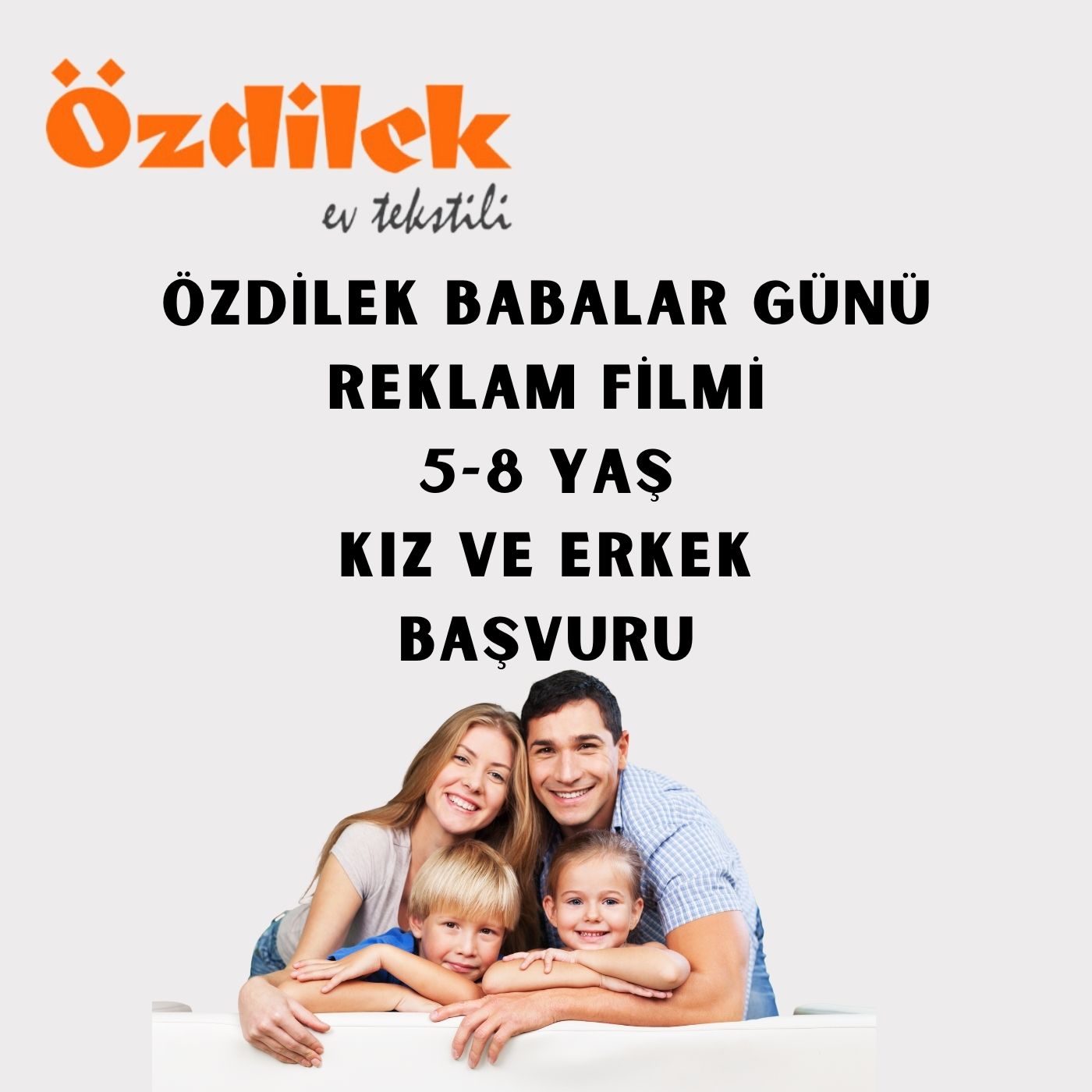 Özdilek Babalar Günü Reklam 5-8 Yaş Celebrity Çocuk Sunum