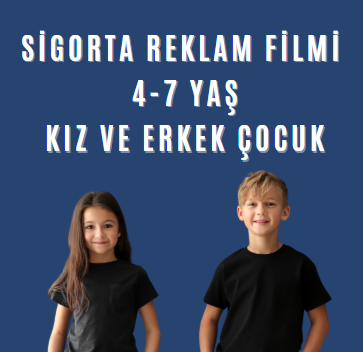 Sigorta Reklam 4-7 Yaş Çocuk Sunum