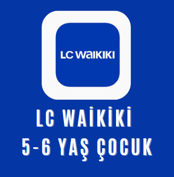 Lc Waikiki 5-6 Yaş Çocuk Sunum