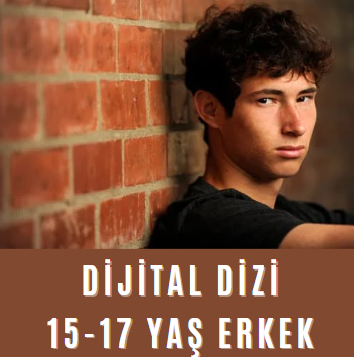 Dijital Dizi Kumral Esmer 15-17 Yaş Erkek Sunum